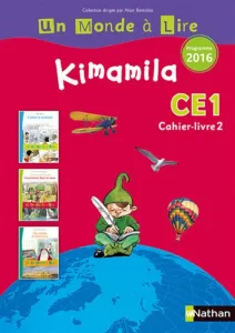 Un Monde à Lire - Kimamila- Cahier livre 2- CE1