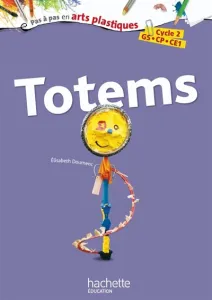Totems - Cycle 2-GS-CP-CE1