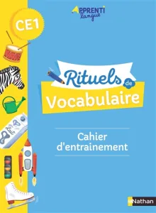 Rituels de vocabulaire- Cahier d'entrainement- CE1