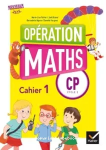 Opération maths CP - Cahier 1