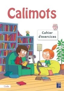 Calimots- Cahier d'exercices - Décoder -CP