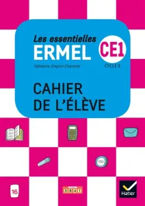 Les essentielles ERMEL - Cahier de l'élève - CE1