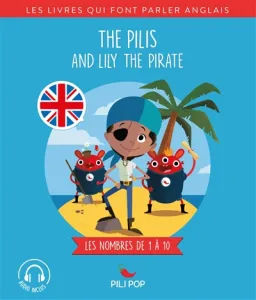 The Pilis and Lily the pirate