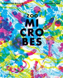 Le zoo à microbes