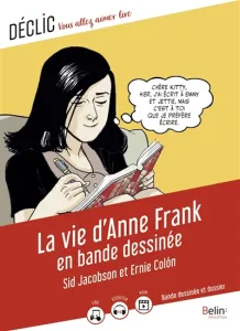 Vie d'Anne Frank en bande dessinée (La)