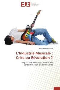 L'industrie Musicale : Crise ou Révolution ?