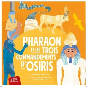 Pharaon et les 3 commandements d'Osiris