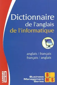 Dictionnaire français-anglais, anglais-français de l'informatique