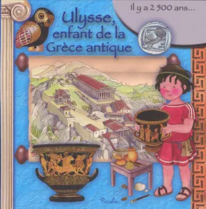 Ulysse, enfant de la Grèce antique