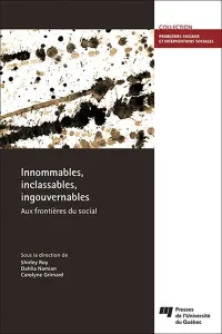 Innommables, inclassables, ingouvernables