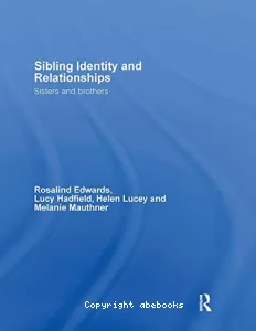 Sibling identity and relationships