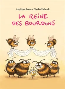 La reine des bourdons