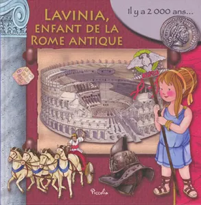 Lavinia, enfant de la Rome antique