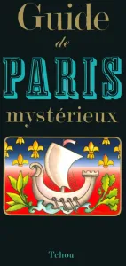 Guide de Paris mystérieux