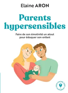 Parents hypersensibles