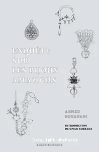 Enquête sur les bijoux Amazighs