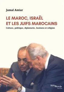Le Maroc, Israël et les juifs marocains