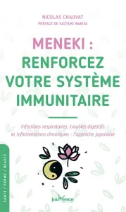 Meneki : renforcez votre système immunitaire