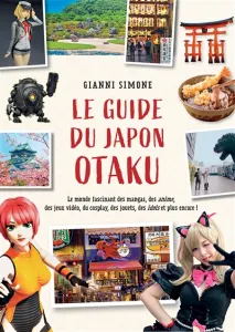 Le guide du Japon otaku
