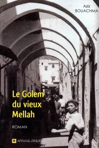 Le Golem du vieux Mellah