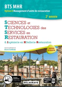 Sciences et technologies des services en restauration & ingénierie en hôtellerie-restauration