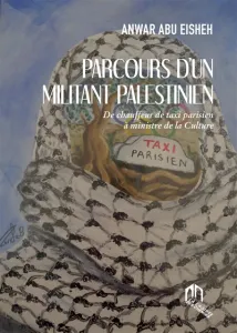 Parcours d'un militant palestinien