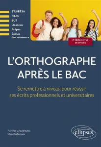 Orthographe après le bac (L')