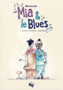 Mia & le blues
