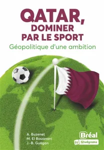 Qatar, dominer par le sport