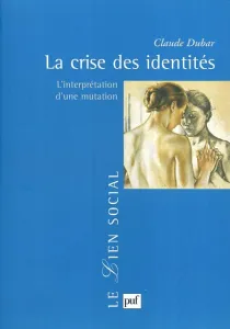 Crise des identités (La)