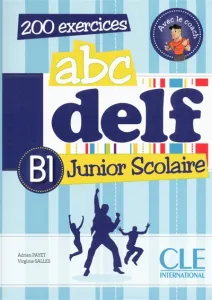 ABC DELF junior scolaire B1