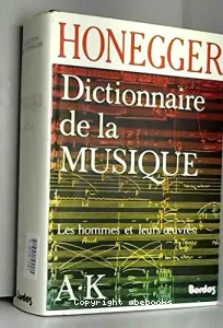 Dictionnaire de la Musique A-K