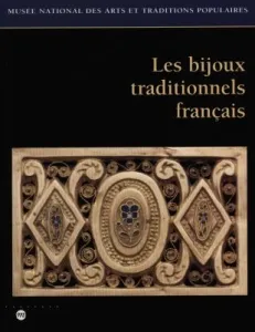 Bijoux traditionnels français (Les)