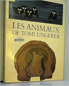 animaux de Tomi Ungerer (Les)