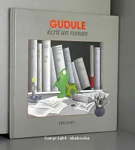 Gudule écrit un roman