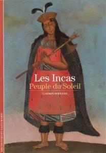 Incas, peuple du soleil (Les)