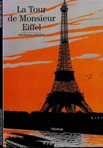 Tour de Monsieur Eiffel (La)