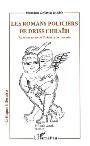 Romans policiers de Driss Chraïbi (Les)