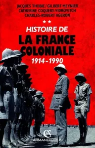 Histoire de la France coloniale tome 2