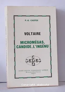 Voltaire: Micromégas, Candide, L'Ingénu
