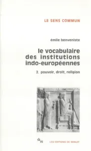 vocabulaire des institutions indo-européennes (Le)