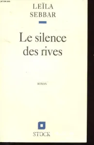 silence des rives (Le)