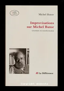Improvisations sur Michel Butor