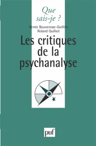 critiques de la psychanalyse (Les)