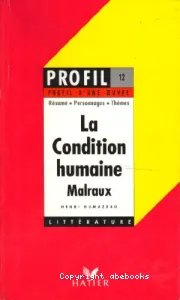 Condition humaine (1933) (La). Malraux
