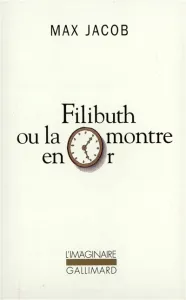 Filibuth ou la montre en or