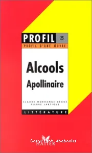 Alcools (1913), Apollinaire