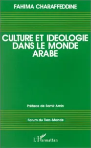 Culture et idéologie dans le monde arabe