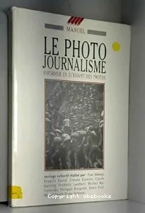 Photo journalisme (Le)