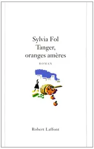Tanger, oranges amères